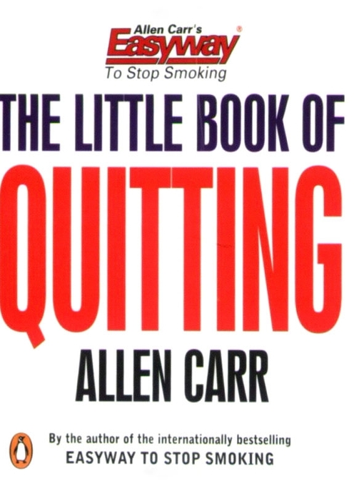 Title details for The Little Book of Quitting by Allen Carr - Available